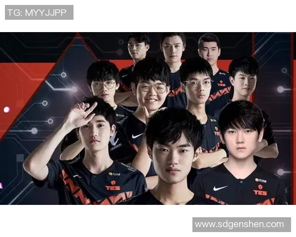 TES战队个人能力深度分析与英雄联盟竞技表现探讨 TES战队个人能力深度分析与英雄联盟竞技表现探讨